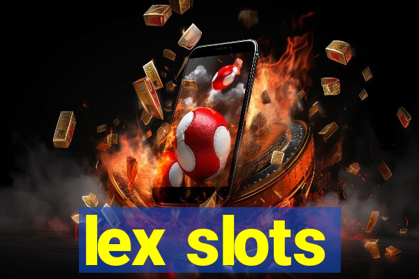 lex slots